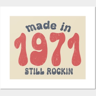 Made in 1971 still rocking vintage numbers Posters and Art